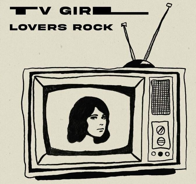 TV Girl – „We wanna talk about sex but we’re not allowed“